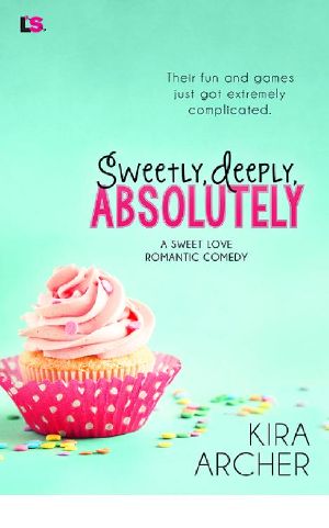 [Sweet Love 03] • Sweetly, Deeply, Absolutely (Sweet Love)